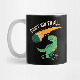 Can't Win 'Em All Mug